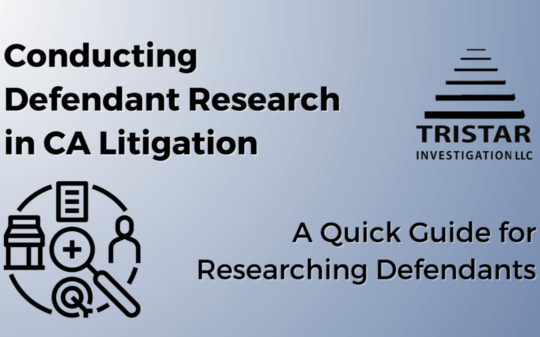 Advice on Conducting Defendant Research in California Litigation